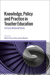 E-book, Knowledge, Policy and Practice in Teacher Education : A Cross-National Study, Bloomsbury Publishing