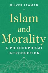 E-book, Islam and Morality : A Philosophical Introduction, Bloomsbury Publishing