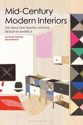 E-book, Mid-Century Modern Interiors : The Ideas that Shaped Interior Design in America, Bloomsbury Publishing