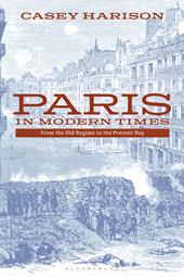 E-book, Paris in Modern Times : From the Old Regime to the Present Day, Bloomsbury Publishing