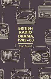 eBook, British Radio Drama, 1945-63, Bloomsbury Publishing