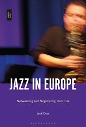 E-book, Jazz in Europe : Networking and Negotiating Identities, Bloomsbury Publishing