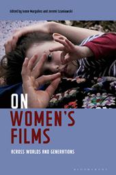 eBook, On Women's Films : Across Worlds and Generations, Bloomsbury Publishing