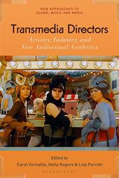 eBook, Transmedia Directors : Artistry, Industry and New Audiovisual Aesthetics, Bloomsbury Publishing
