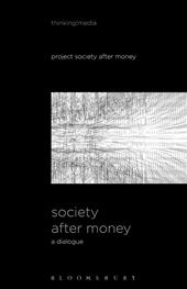 eBook, Society After Money : A Dialogue, Bloomsbury Publishing