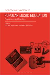 E-book, The Bloomsbury Handbook of Popular Music Education : Perspectives and Practices, Bloomsbury Publishing