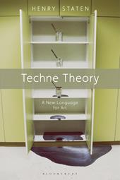 E-book, Techne Theory : A New Language for Art, Bloomsbury Publishing