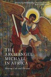 E-book, The Archangel Michael in Africa : History, Cult and Persona, Bloomsbury Publishing