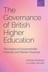 eBook, The Governance of British Higher Education : The Impact of Governmental, Financial and Market Pressures, Bloomsbury Publishing