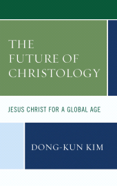 E-book, The Future of Christology : Jesus Christ for a Global Age, Fortress Academic