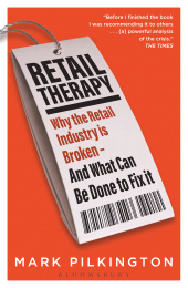 E-book, Retail Therapy : Why The Retail Industry Is Broken And What Can Be Done To Fix It, Bloomsbury Business