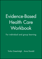 E-book, Evidence-Based Health Care Workbook : For individual and group learning, BMJ Books