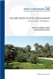 E-book, Les archives d'Atta-welgimmas : les textes dits de Mâlamir, Malbran-Labat, Florence, De Boccard