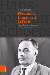E-book, Preußisch, konservativ, jüdisch : Hans-Joachim Schoeps' Leben und Werk, Böhlau Köln