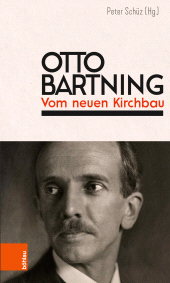 E-book, Otto Bartning: Vom neuen Kirchbau : Neuausgabe. Originalausgabe: Vom neuen Kirchbau, 1919, Bruno Cassirer Verlag, Böhlau Köln