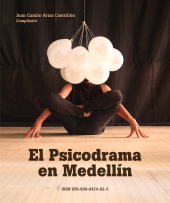 E-book, El psicodrama en Medellín, Editorial Bonaventuriana