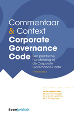E-book, Commentaar & Context Corporate Governance Code : Een praktische handleiding bij de Corporate Governance Code, Koninklijke Boom uitgevers