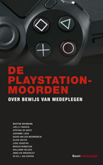 E-book, De PlayStation-moorden : Over bewijs van medeplegen, Koninklijke Boom uitgevers