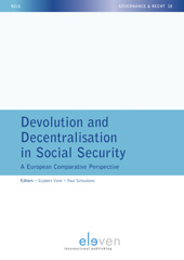 E-book, Devolution and Decentralisation in Social Security : A European Comparative Perspective, Koninklijke Boom uitgevers