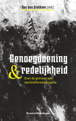 E-book, Genoegdoening & redelijkheid : Over de grenzen van slachtofferemancipatie, Koninklijke Boom uitgevers