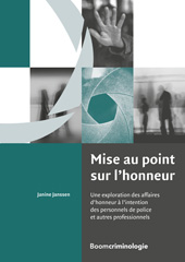 E-book, Mise au point sur l'honneur : Une exploration des affaires d'honneur à l'intention des personnels de police et autres professionnels, Koninklijke Boom uitgevers
