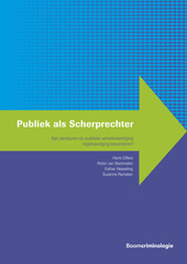 eBook, Publiek als Scherprechter : Kan aansturen op publieke verontwaardiging regelnavolging bevorderen?, Koninklijke Boom uitgevers