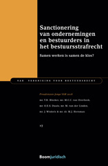 E-book, Sanctionering van ondernemingen en bestuurders in het bestuursstrafrecht : Samen werken is samen de klos?, Koninklijke Boom uitgevers