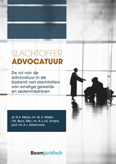E-book, Slachtofferadvocatuur : De rol van de advocatuur in de bijstand van slachtoffers van ernstige gewelds- en zedenmisdrijven, Koninklijke Boom uitgevers