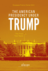 eBook, The American Presidency under Trump : The First Two Years, Koninklijke Boom uitgevers