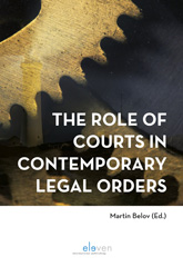 E-book, The Role of Courts in Contemporary Legal Orders, Koninklijke Boom uitgevers