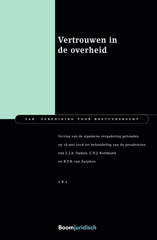 E-book, Vertrouwen in de overheid : Verslag van de algemene vergadering gehouden op 18 mei 2018 ter behandeling van de preadviezen van L.J.A. Damen C.N.J. Kortmann R.F.B. Van Zutphen, Koninklijke Boom uitgevers