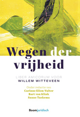 E-book, Wegen der vrijheid : Liber Amicorum voor Willem Witteveen, Koninklijke Boom uitgevers