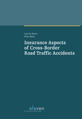 E-book, Insurance Aspects of Cross-Border Road Traffic Accidents, De Baere, Luk., Koninklijke Boom uitgevers