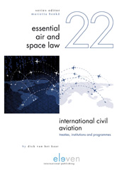 eBook, International Civil Aviation : Treaties, Institutions and Programmes, Koninklijke Boom uitgevers