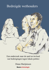 E-book, Bedreigde wethouders : Een onderzoek naar de aard en invloed van bedreigingen tegen lokale politici, Koninklijke Boom uitgevers