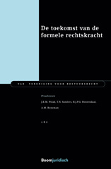 E-book, De toekomst van de formele rechtskracht : Preadviezen, Koninklijke Boom uitgevers