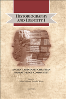 E-book, Historiography and Identity I : Ancient and Early Christian Narratives of Community, Brepols Publishers