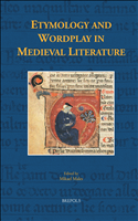 E-book, Etymology and Wordplay in Medieval Literature, Brepols Publishers