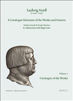 E-book, Ludwig Senfl (c.1490-1543) : A Catalogue Raisonné of the Works and Sources : Catalogue of the Works, Brepols Publishers