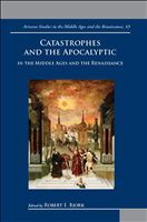E-book, Catastrophes and the Apocalyptic in the Middle Ages and the Renaissance, Brepols Publishers