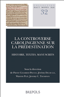 E-book, La controverse carolingienne sur la prédestination : Histoire, textes, manuscrits, Brepols Publishers