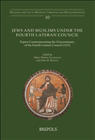 E-book, Jews and Muslims under the Fourth Lateran Council : Papers Commemorating the Octocentenary of the Fourth Lateran Council (1215), Brepols Publishers