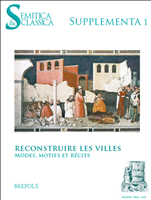 E-book, Reconstruire les villes : Modes, motifs et récits, Dogniez, Cécile, Brepols Publishers