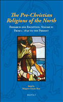 E-book, The Pre-Christian Religions of the North : Research and Reception : From c. 1830 to the Present, Clunies Ross, Margaret, Brepols Publishers