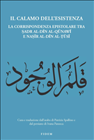 E-book, Il calamo dell'esistenza : La corrispondenza epistolare tra Ṣadr al-Dīn al-Qūnawī e Naṣīr alâÂÂDīn alâÂÂṬūsī, Brepols Publishers