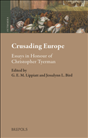 E-book, Crusading Europe : Essays in Honour of Christopher Tyerman, Brepols Publishers