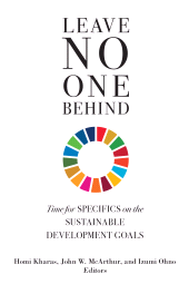 E-book, Leave No One Behind : Time for Specifics on the Sustainable Development Goals, Brookings Institution Press