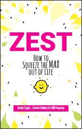 E-book, Zest : How to Squeeze the Max out of Life, Capstone