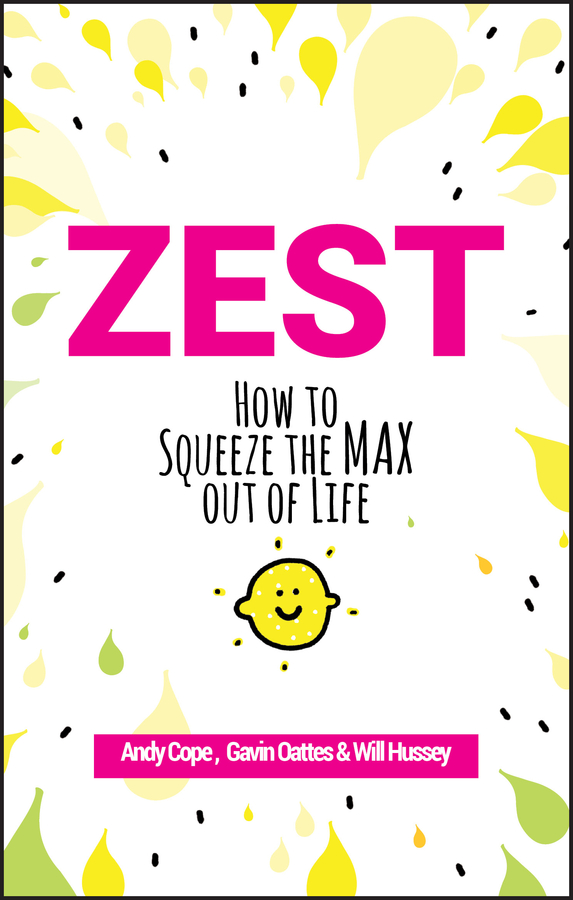 E-book, Zest : How to Squeeze the Max out of Life, Capstone