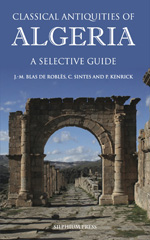 E-book, Classical Antiquities of Algeria : A Selective Guide, Blas de Roblès, Jean-Marie, Casemate